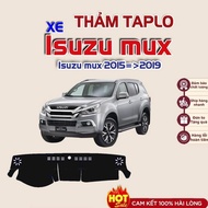 Thảm taplo xe Isuzu mux 2015 2016 2017 2018 2019