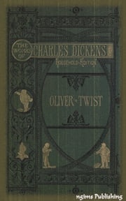The Adventures of Oliver Twist (Illustrated + Audiobook Download Link + Active TOC) Charles Dickens