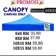 produk luar KT WARE 8x8 10x10 Canvas only market canopy / kanvas kanopi / kain kanopi khemah pasar
