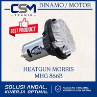 MORRIS MHG 866B HEAT GUN DYNAMO MORRIS MHG 866B HEAT GUN MOTOR