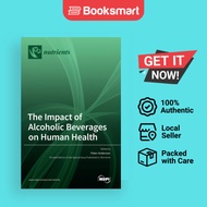 The Impact Of Alcoholic Beverages On Human Health - Hardback - English - 9783036541013