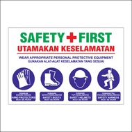 SAFETY FIRST SIGNAGE *UTAMAKAN KESELAMATAN /安全第一  3' (w) x 2' (h)
