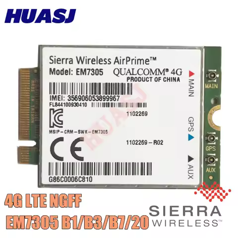 Huasj new Wireless EM7305 Embedded Module is an M.2 modem 4G LTE B1 B3 B7 B20 SKU 1102269 4G FDD NGF
