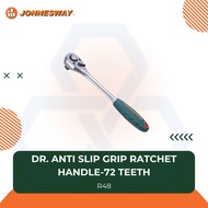 DR. ANTI SLIP GRIP RATCHET HANDLE-72 TEETH