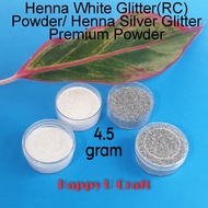 Henna White Glitter (RC) Powder / Henna Silver Glitter Premium Powder (4.5gm/Per Pack)