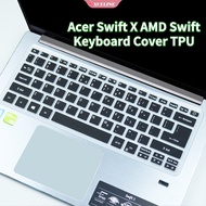 For Acer Swift X AMD Swift Keyboard Cover TPU Dust Waterproof Keyboard Cover Universal Soft Silicone Protector Laptop Notebook