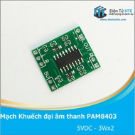 PAM8403 2x3W Hifi 2.0 Class D Audio Amplifier Circuit (No Volume) [HTE Quy Nhon CN2]