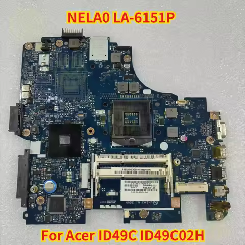 NELA0 LA-6151P For Acer ID49C ID49C02H Laptop Motherboard HM55 Mainboard 100%tested fully work