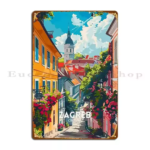 Zagreb Croatia Travel Art Metal Sign Garage Club Party Club Printing Iron Tin Sign Poster