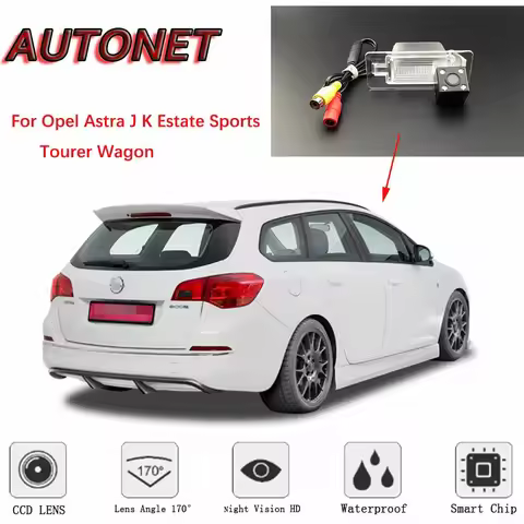 AUTONET Backup Rear View camera For Opel Astra J K Estate Sports Tourer Wagon Night Vision/license p