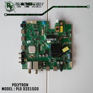 MB MOBO MAINBOARD MESIN TV LED POLYTRON PLD32S1503 PLD 32S1503