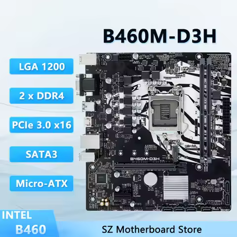 B460M-D3H Motherboard B460 LGA 1200 Support i9-10900K i7-10700K i5-10400 i3-10100 CPU DDR4 64GB M.2 