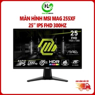 MSI MAG 255XF Monitor 25 Inch 300Hz Rapid IPS Full HD 0.5ms Specialized in FPS Games - Genuine Produ