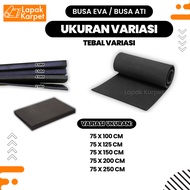 Eva Foam / Ati Foam / Eva Sponge / Eva Foam / Variation Size / Variation Thickness (2,4,6,8 mm) / Mu