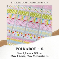 Waterproof NAME LABEL STICKER - POLKA DOTS MOTIF / WATERPROOF NAME STICKER
