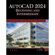 AutoCAD 2024: Beginning & Intermediate | 3D Modeling by M. Hamad (2023)