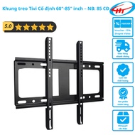 [NB: 85 CDs] Fixed TV mounting bracket 60′′-85′′ inch – NB: 85 CDs - Genuine product