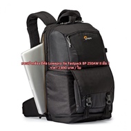 Backpack Camera bags กระเป๋ากล้องแบบเป้สะพายหลัง Lowepro รุ่น Fastpack BP 250AW II ใส่โน้ตบุ้ค 15.6 นิ้วได้