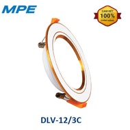 COMBO 5 PCS - MPE DLV-12/3C 3-COLOR DOWNLIGHT LED LIGHT