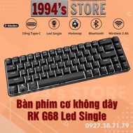 Bàn phím cơ gaming không dây RK G68 có Hotswap - Bluetooth 5.1 - Wireless 2.4G - Cáp Type C - Đèn Le