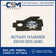 TAB WASHER ROTARY HAMMER DRILL EDON ED5-2680 PLATE EDON ED5 2680 DRILLBINTANG