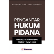 Introduction to Criminal Law: Welcome to the New Criminal Code (UU No. 1 Year 2023), Rodliyah, Sinar