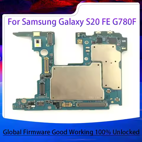 Full Tested For Samsung Galaxy S20 FE 4G G780F G780G Motherboard Unlocked S20FE 5G G781U G781B G781V