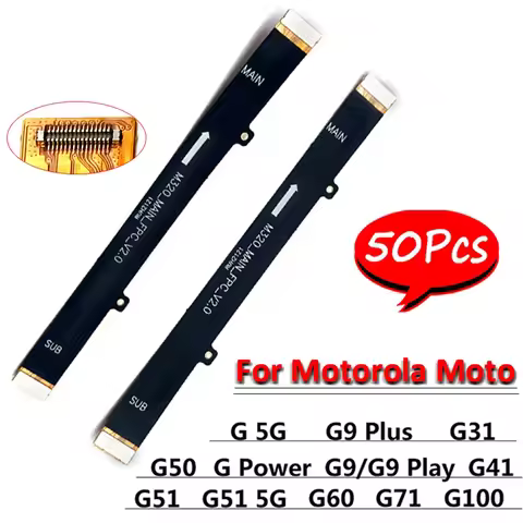 50Pcs，Tested For Moto G62 G60S G100 G71 G60 G50 G31 G41 G9 Power Play Plus G 5G Main FPC Display Con