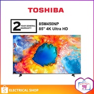 Toshiba 85'' M450N 85M450NP 4K UHD Quantum Dot Smart TV Television