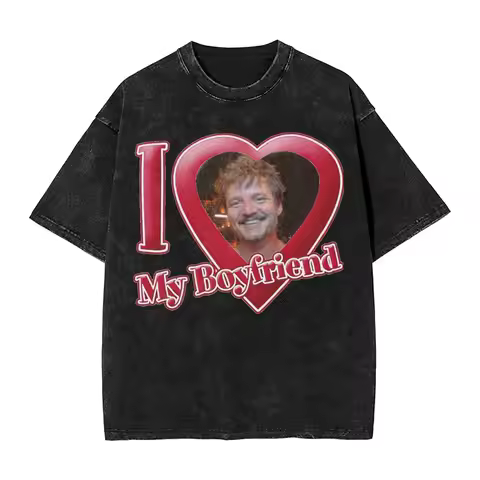 Washed T Shirt I Love My Boyfriend Pedro Pascal Hip Hop Retro T-Shirt Street Streetwear Cotton Graph