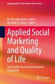 Applied Social Marketing and Quality of Life M. Mercedes Galan-Ladero