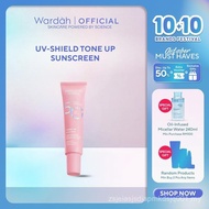 Wardah UV Shield Tone Up Sunscreen SPF 50+ PA+++ 30 ml - For All Skin Type,Hybrid  3 in 1 Sunscreen,