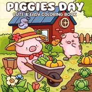 [PDF] 49Pages Piggies Day: A Coloring Book by Soulful Nook| Adorable Pig, Whimsical Friends, and Coz