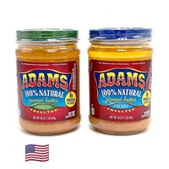 Adams 100% Natural Peanut Butter imported from USA Crunchy Unsalted / Creamy Unsalted