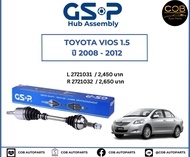 เพลาขับทั้งเส้น ซ้าย/ขวา Toyota Vios NCP93 Yaris ปี 08-13 เพลาขับทั้งเส้น GSP โตโยต้า วีออส