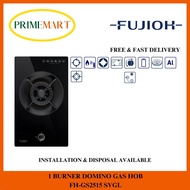 FUJIOH FH-GS2515 SVGL 1 BURNER DOMINO GAS HOB - 2 YEARS FUJIOH WARRANTY + FREE DELIVERY