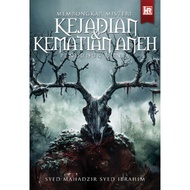 Buku Membongkar Misteri Kejadian &amp; Kematian Aneh Penduduk Dunia - Syed Mahadzir (HR/SERAM) / Kejadian Kematian Aneh