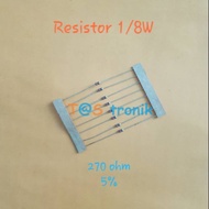 270 ohm Resistor 1/8 watt 270ohm Resistor