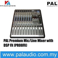 PAL Premium Mic/Line Mixer With Dsp Fx (PRO8Fx)