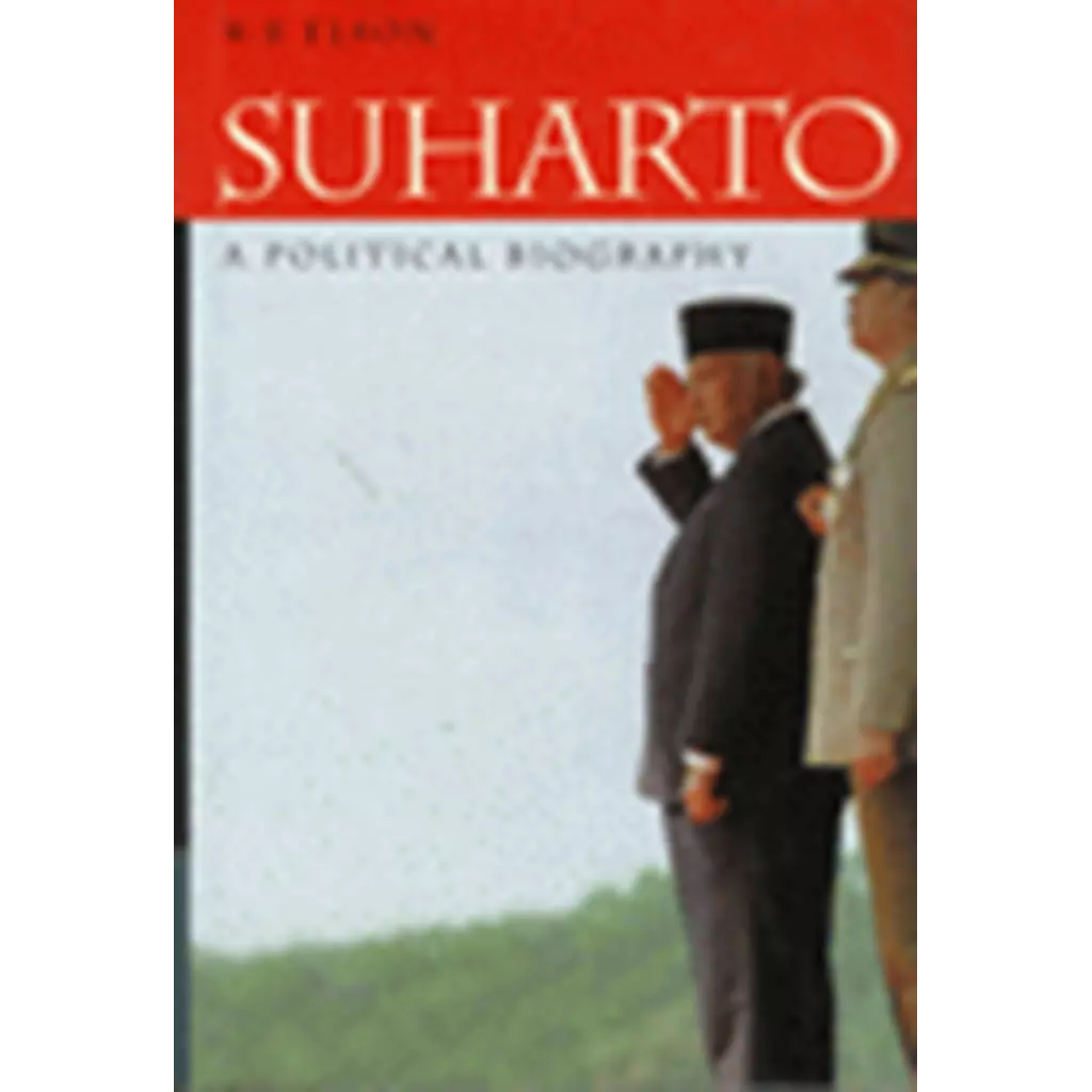 Suharto A Political Biography
