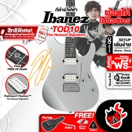 [กทม.&ปริมณฑล ส่งGrabด่วน] [ทักแชทลดเพิ่ม10%] กีต้าร์ไฟฟ้า Ibanez TOD10 [ฟรีของแถม] [พร้อมSet Up&QCเ