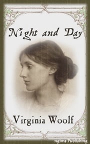Night and Day (Illustrated + Audiobook Download Link + Active TOC) Virginia Woolf