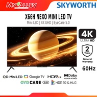 [Free Delivery] Skyworth NEXO QD- Mini LED 4K UHD Google TV X66H QLED+ 120Hz Gaming with EyeCare 202