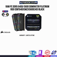 [ผ่อน 0% 3 ด.]RAM PC DDR5 64GB/5600 DOMINATOR PLATINUM RGB (CMT64GX5M2X5600C40) BLACK/ประกัน limited