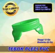 TEBOK PLECI PVC NO PION DIAMETER 23CM TEBOK UNTUK SANGKAR HELOPET TERMURAH