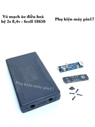 Vỏ mạch áo điều hoà 2s - 84v dùng 6cell 18650