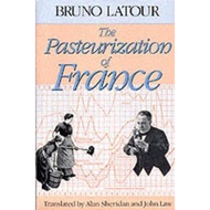 The Pasteurization of France by Bruno Latour (US edition, paperback)