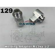 Welding Adapter R134a 1/2" ❄️ [TRUCK AIRCOND]