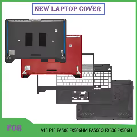Replace Cover For TUF Gaming 8 F15 FA506 FX506HM FA506Q FX506 FX506H Laptop Screen Back Cover Front 
