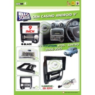 Android Player Casing 9" Hyundai Atos Santro 2006-2015 with Socket